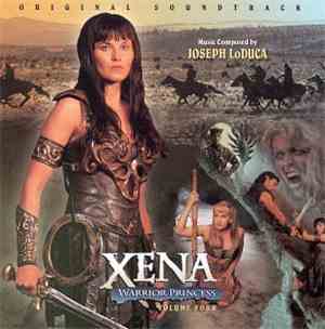 Joseph LoDuca - Xena: Warrior Princess, Volume Four