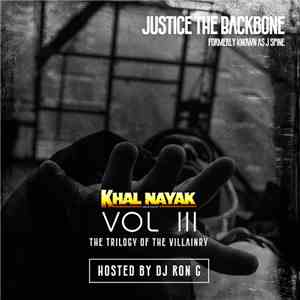 Justice The Backbone Formerly Known As J.Spine - Khal Nayak Mixtape Vol III ...