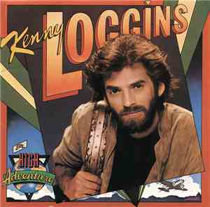 Kenny Loggins - High Adventure