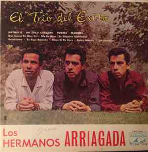 Los Hermanos Arriagada - El Trio Del Exito
