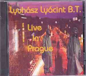 Lyuhász Lyácint B.T. - Live In Prague