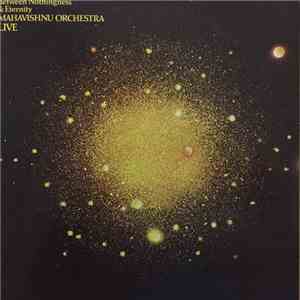 Mahavishnu Orchestra - Between Nothingness & Eternity