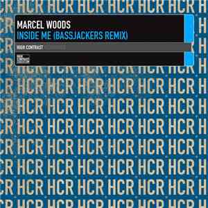 Marcel Woods - Inside Me (Bassjackers Remix)