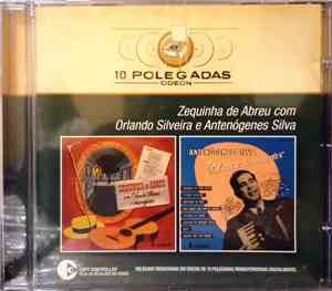 Orlando Silveira, Antenógenes Silva - Zequinha De Abreu & Valsas E Saudades