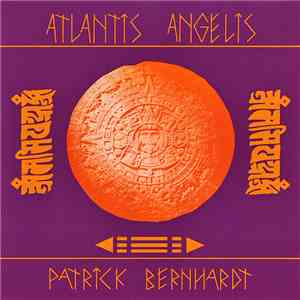 Patrick Bernhardt - Atlantis Angelis