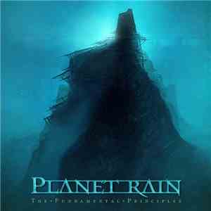 Planet Rain - The Fundamental Principles