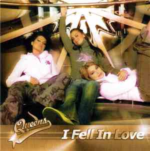 Queens  - I Fell In Love
