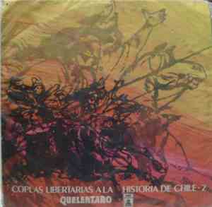 Quelentaro - Coplas Libertarias A La Historia De Chile 2