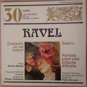 Ravel - Concierto En Sol Mayor / Bolero / Pavana Para Una Infanta Difunta