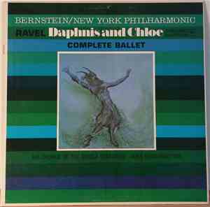 Ravel - New York Philharmonic, Bernstein, The Chorus Of The Schola Cantorum ...