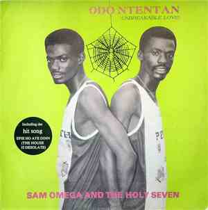 Sam Omega And The Holy Seven - Odo Ntentan (Unbreakable Love)