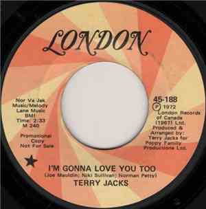 Terry Jacks - I'm Gonna Love You Too / Something Good Was Over Before It Ev ...