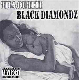 Tha Outfit - Black Diamondz