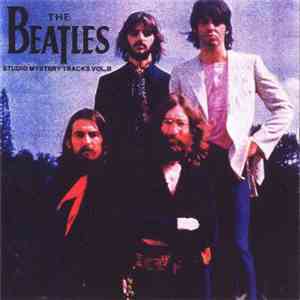 The Beatles - Studio Mystery Tracks Vol. 6