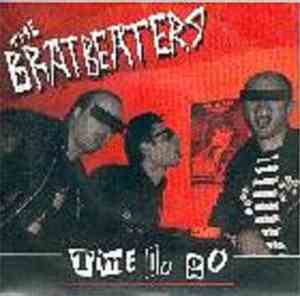 The Bratbeaters - Time To Go