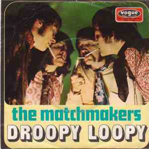 The Matchmakers  - Droopy Loopy / Laila