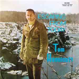 Tom Hunnicutt  - Escaping From Today
