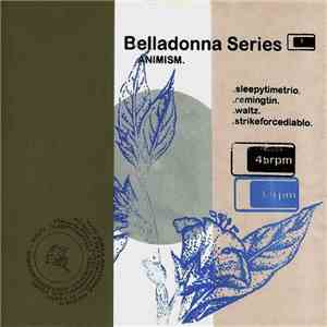 Various - Belladonna Series .Animism.