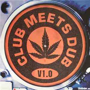 Various - Club Meets Dub V1.0
