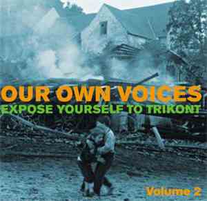 Various - Our Own Voices (Expose Yourself To Trikont) Volume 2