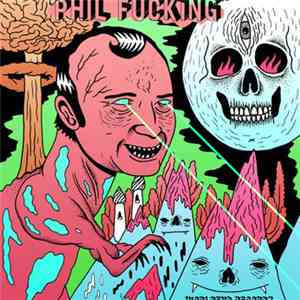 Various - Phil Fucking (Fin Du Monde 3)