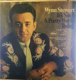 Wynn Stewart - It's Such A Pretty World Today
