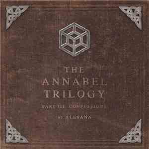 Alesana - The Annabel Trilogy - Part III: Confessions
