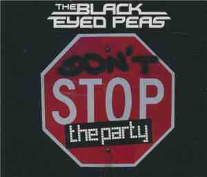 Black Eyed Peas, The - Don't Stop The Party