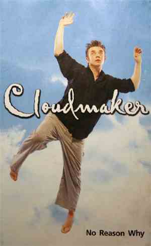 Cloudmaker - No Reason Why