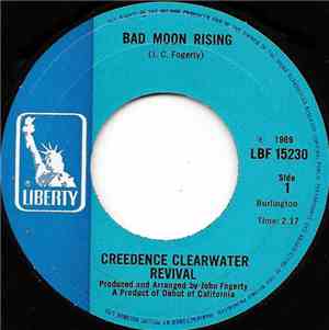 Creedence Clearwater Revival - Bad Moon Rising / Lodi