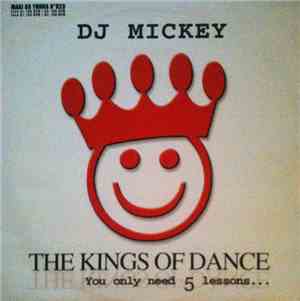 DJ Mickey  - The Kings Of Dance