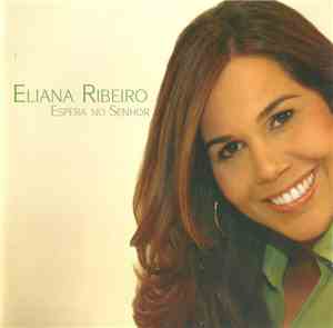 Eliana Ribeiro  - Espera No Senhor