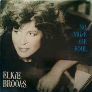 Elkie Brooks - No More The Fool