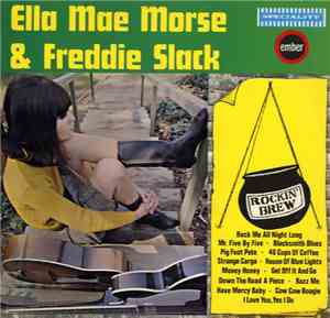Ella Mae Morse / Freddie Slack - Rockin' Brew