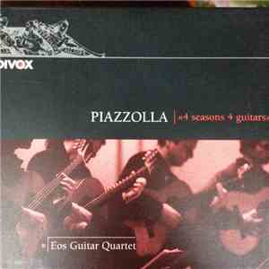 EOS Guitar Quartet - Piazzolla 4 Seasons 4 Guitars