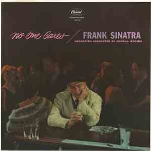 Frank Sinatra - No One Cares