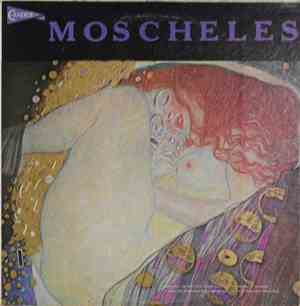 Ignaz Moscheles - Piano Concerto In G Minor, Opus 58 / Etudes, Opus 70 / Ch ...