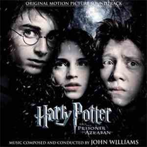 John Williams  - Harry Potter And The Prisoner Of Azkaban (Music From And I ...