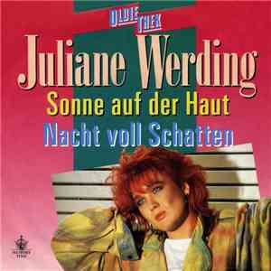 Juliane Werding - Sonne Auf Der Haut / Nacht Voll Schatten
