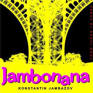 Konstantin Jambazov - Jambonana