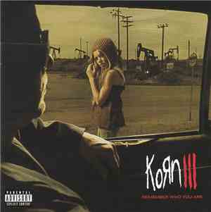Korn - Korn III: Remember Who You Are