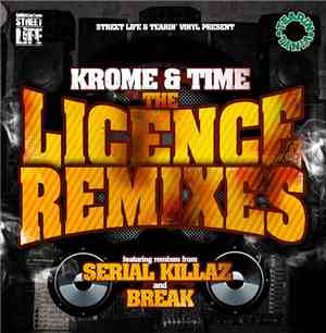 Krome & Time - The Licence Remixes