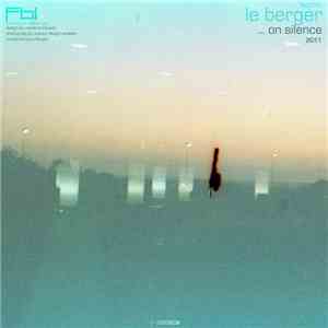 Le Berger - ...On Silence