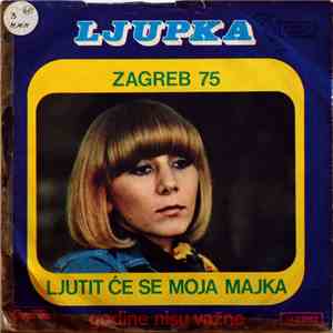 Ljupka - Ljutit Će Se Moja Majka