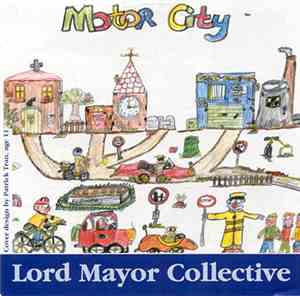 Lord Mayor Collective - Motor City