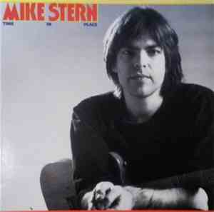 Mike Stern - Time In Place