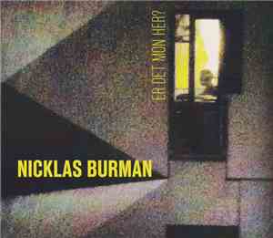 Nicklas Burman - Er Det Mon Her?