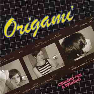 Origami  - Cruising For A Bruising