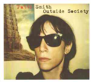 Patti Smith - Outside Society