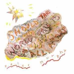 Peter Murphy - Should The World Fail To Fall Apart